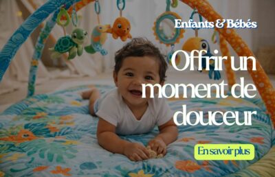 Enfants & Bébés